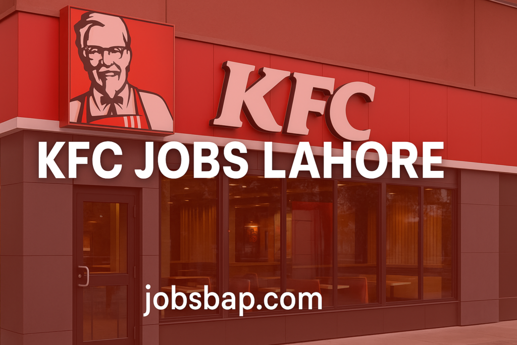 KFC Jobs in Lahore