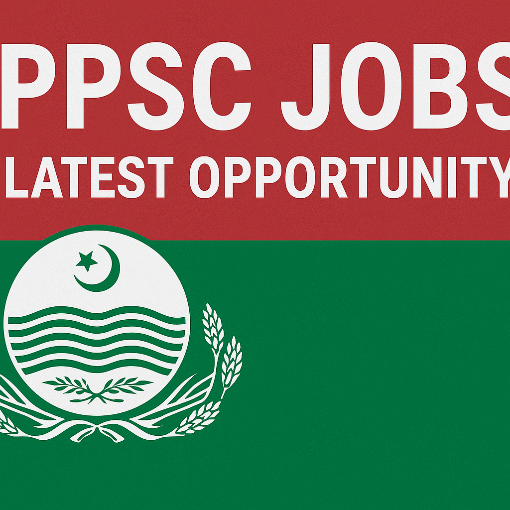 PPSC jobs latest opportunity