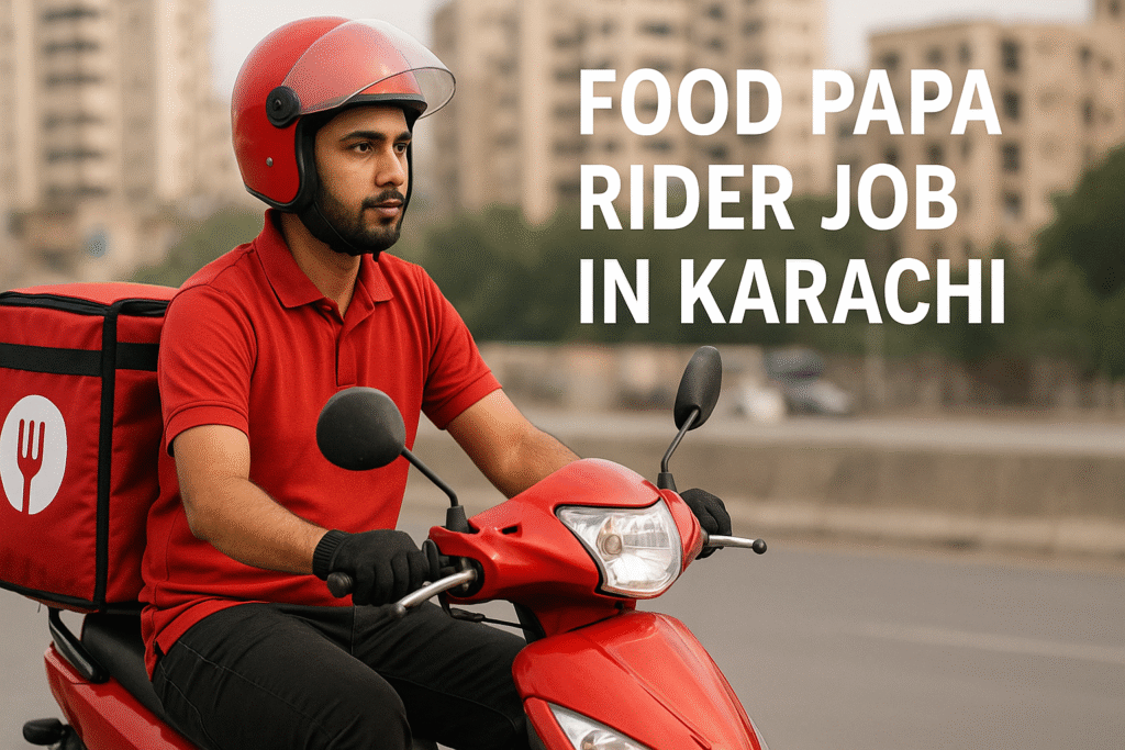 Food PAPA Rider Jobs in Karachi